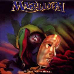 Marillion : Market Square Heroes